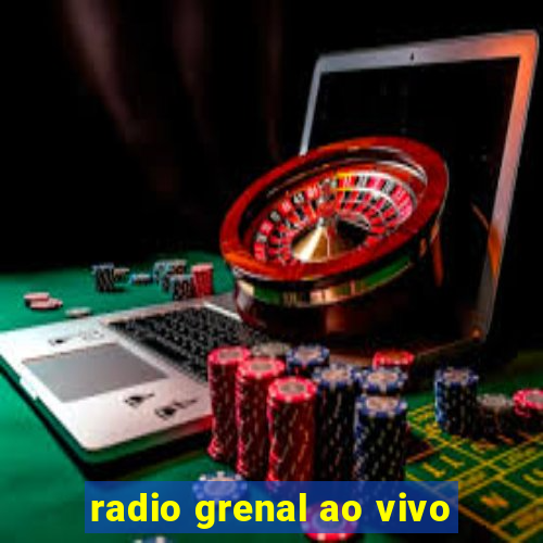 radio grenal ao vivo